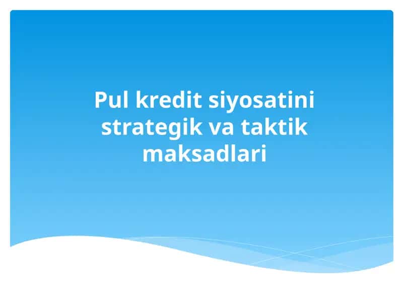 Pulkreditsiyosatinistrategikvataktikmaksadlari 1