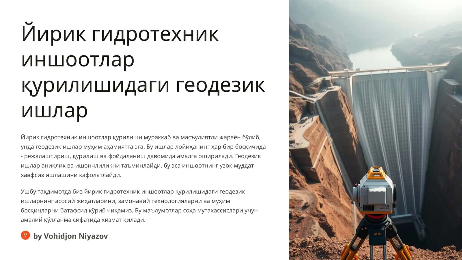 Йирик гидротехник иншоотлар қурилишидаги геодезик ишлар 1