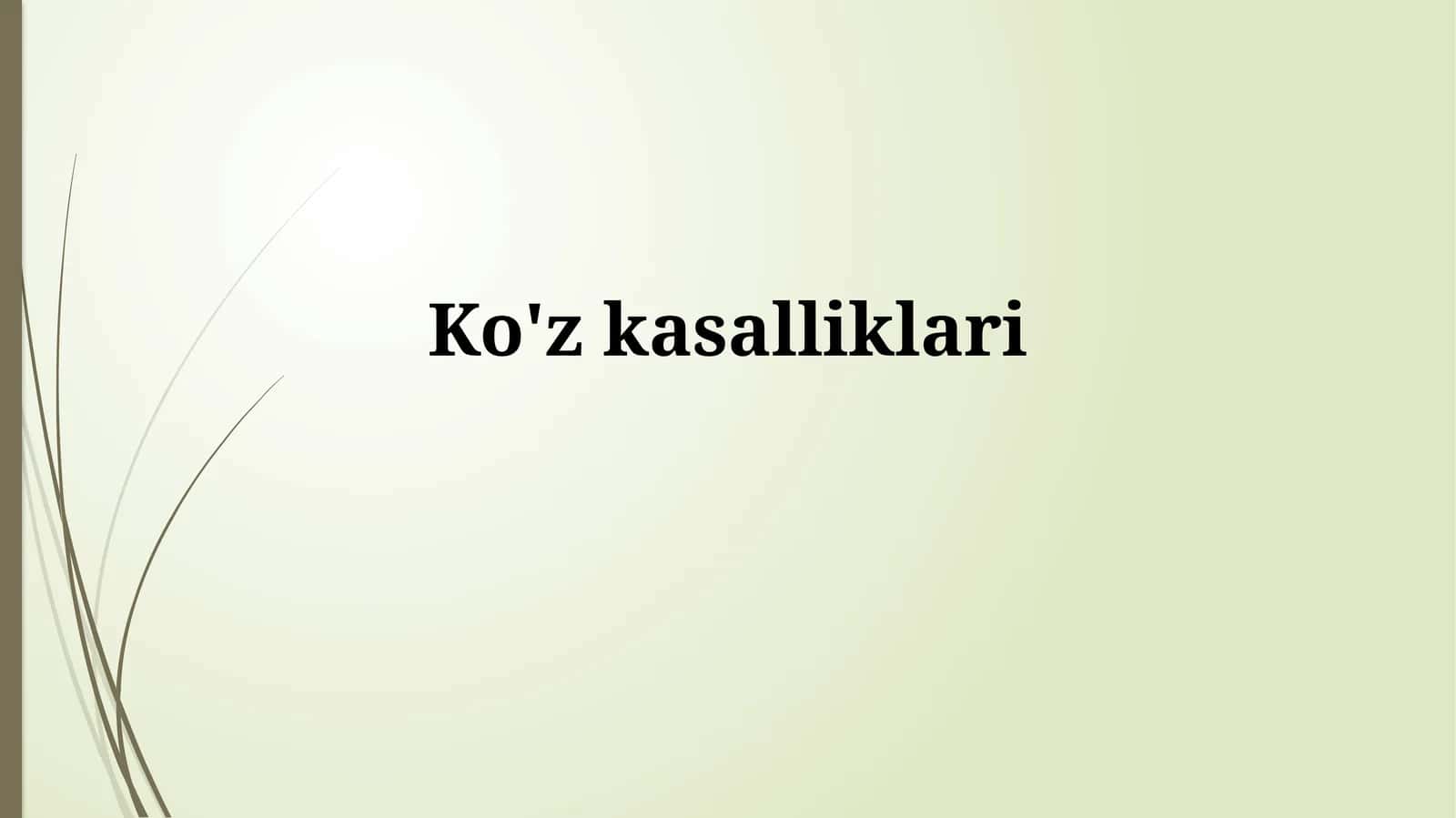 Ko'z kasalliklari 1