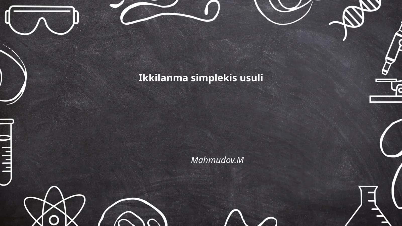 Ikkilanma simplekis usuli 1