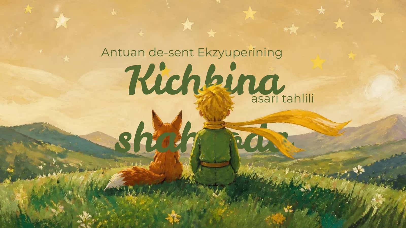 "Kichkina shahzoda" asari tahlili 1
