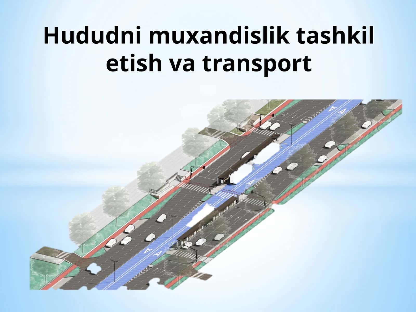 Hududni muxandislik tashkil etish va transport.pptx 1