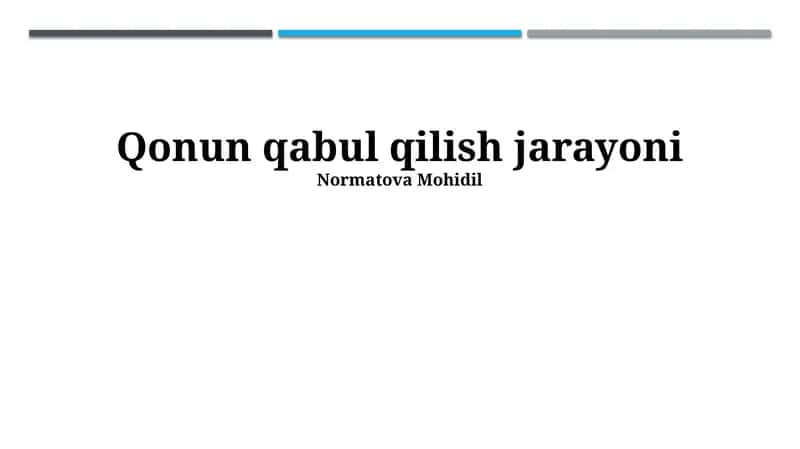 Qonun qabul qilish jarayoni 1
