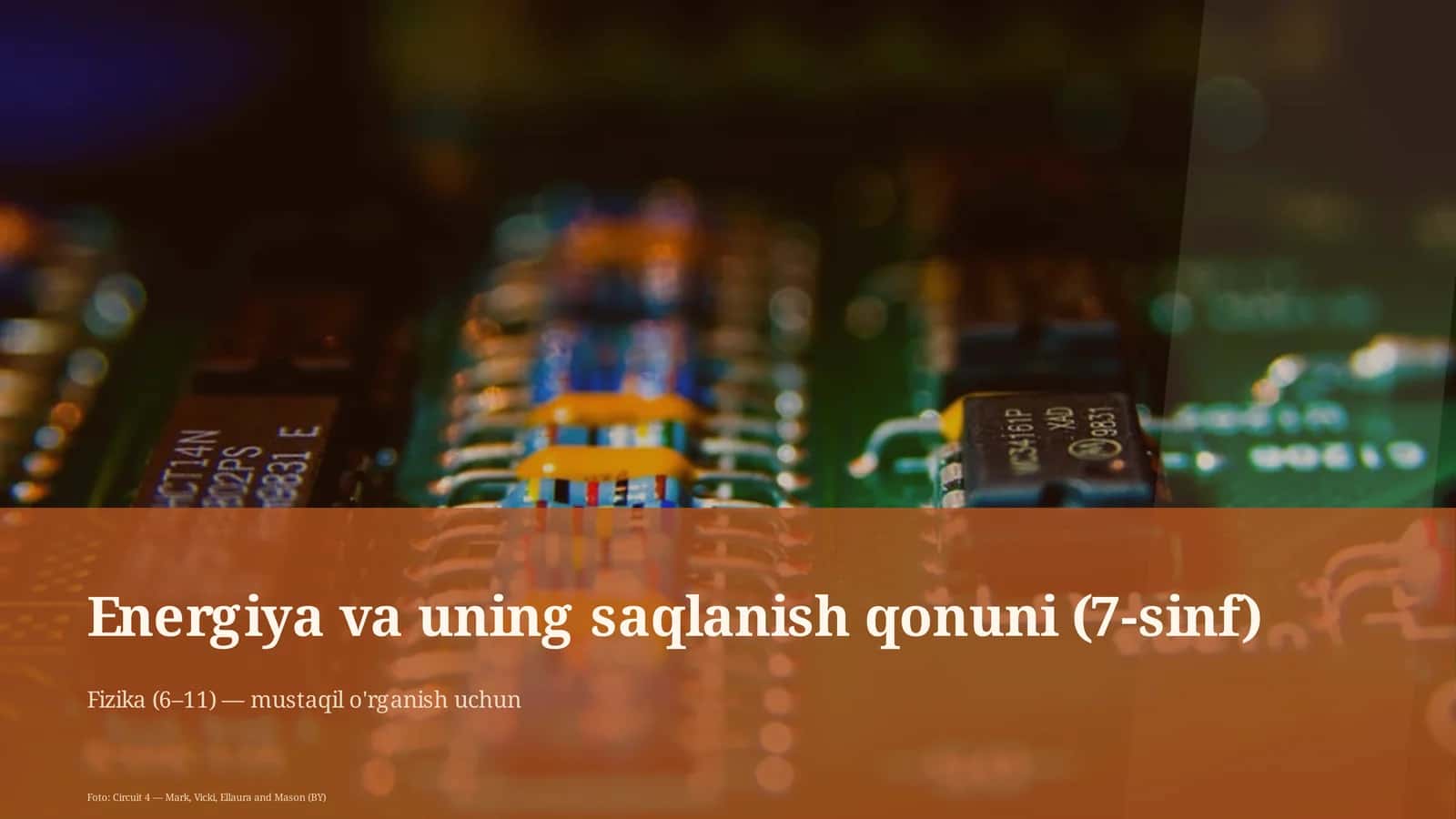 Energiya va uning saqlanish qonuni (7-sinf) 1