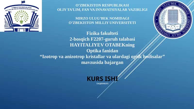 Izotrop va Anizotrop Kristallar O'ptik Hodisalar 1