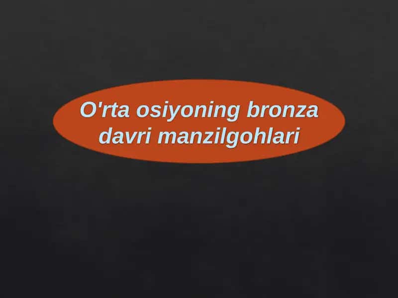 O'rta osiyoning bronza davri manzilgohlari. 1