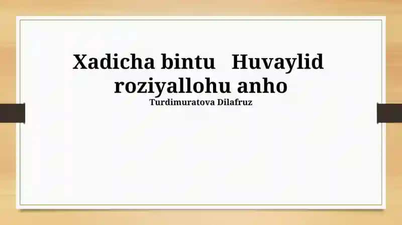 Xadicha bintu Huvaylid roziyallohu anho