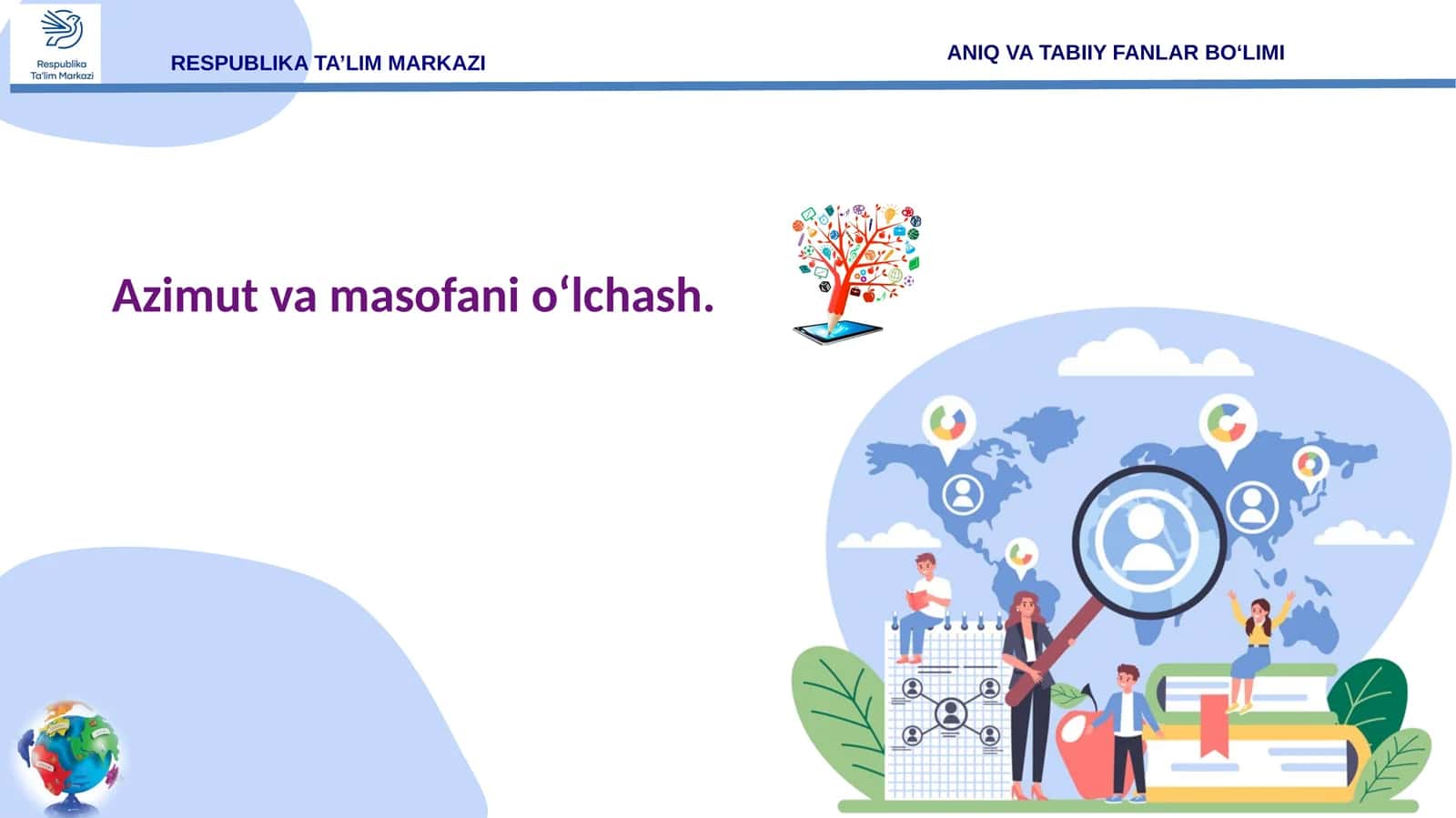 5-sinf Geografiya Azimut va masofani o'lchash dars taqdimoti 1