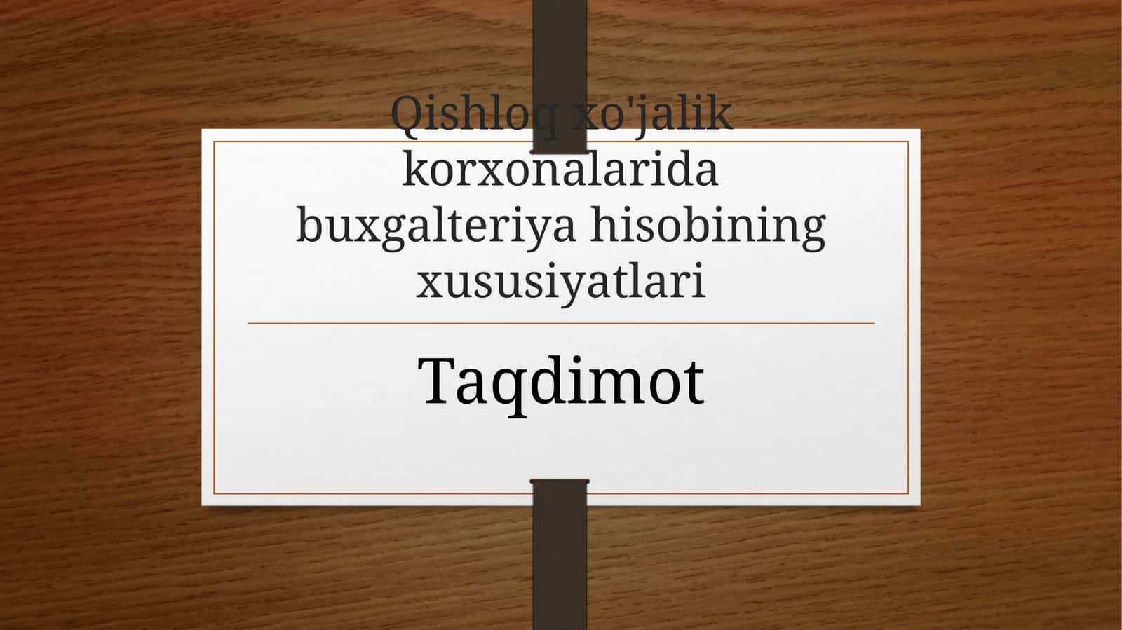 Qishloq  xo'jalik korxonalarida buxgalteriya hisobi 1