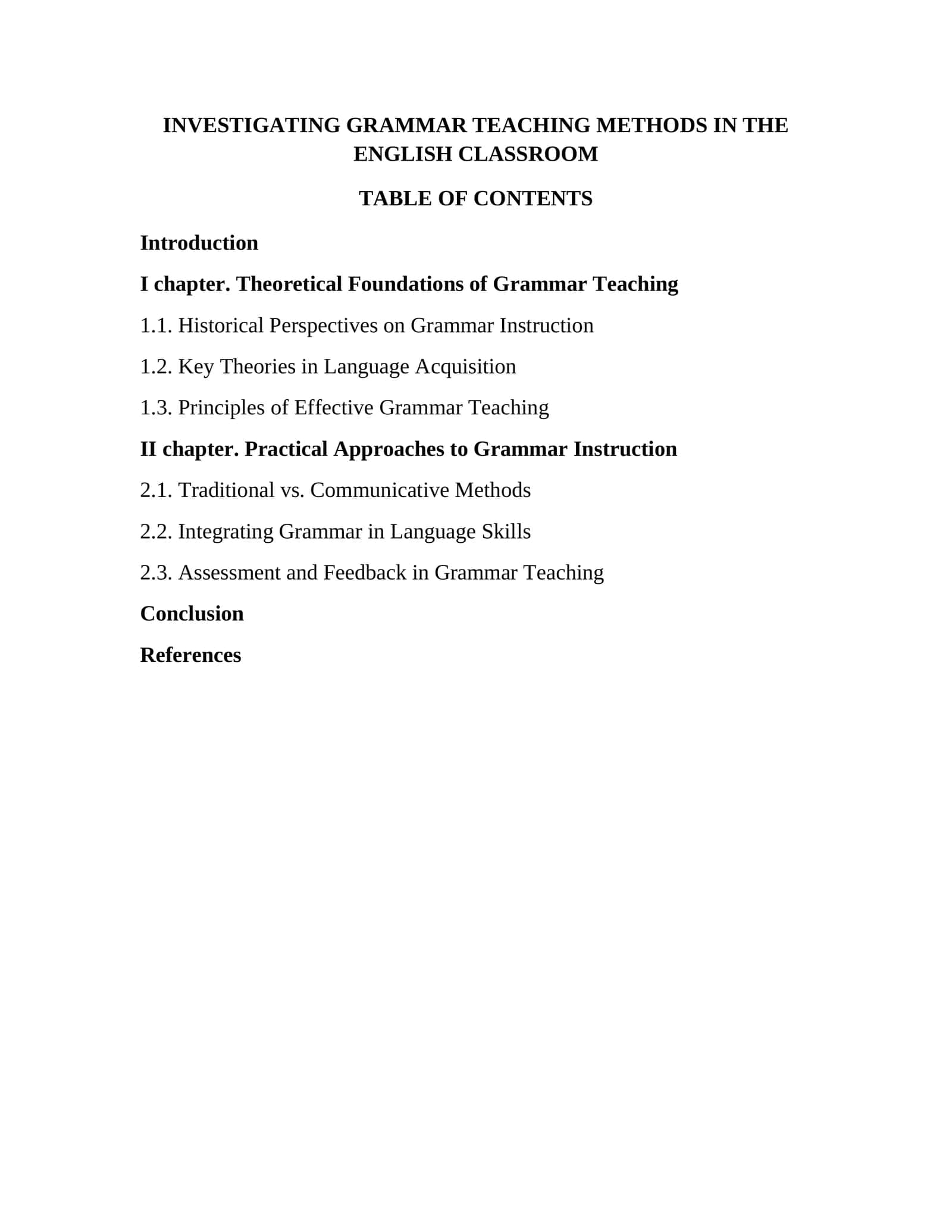 INVESTIGATING GRAMMAR TEACHING METHODS IN THE ENGLISH CLASSROOM 1