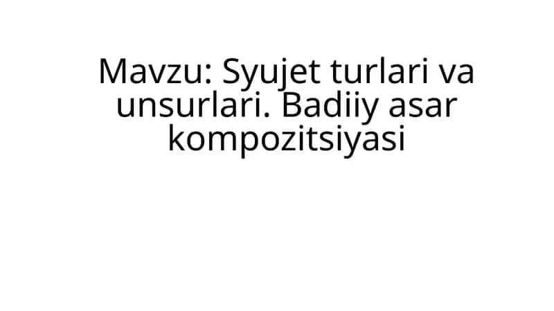 Badiiy asar kompozitsiyasi 1