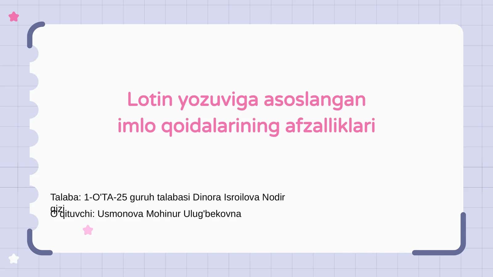 Lotin yozuviga asoslangan imlo qoidalarining afzalliklari 1