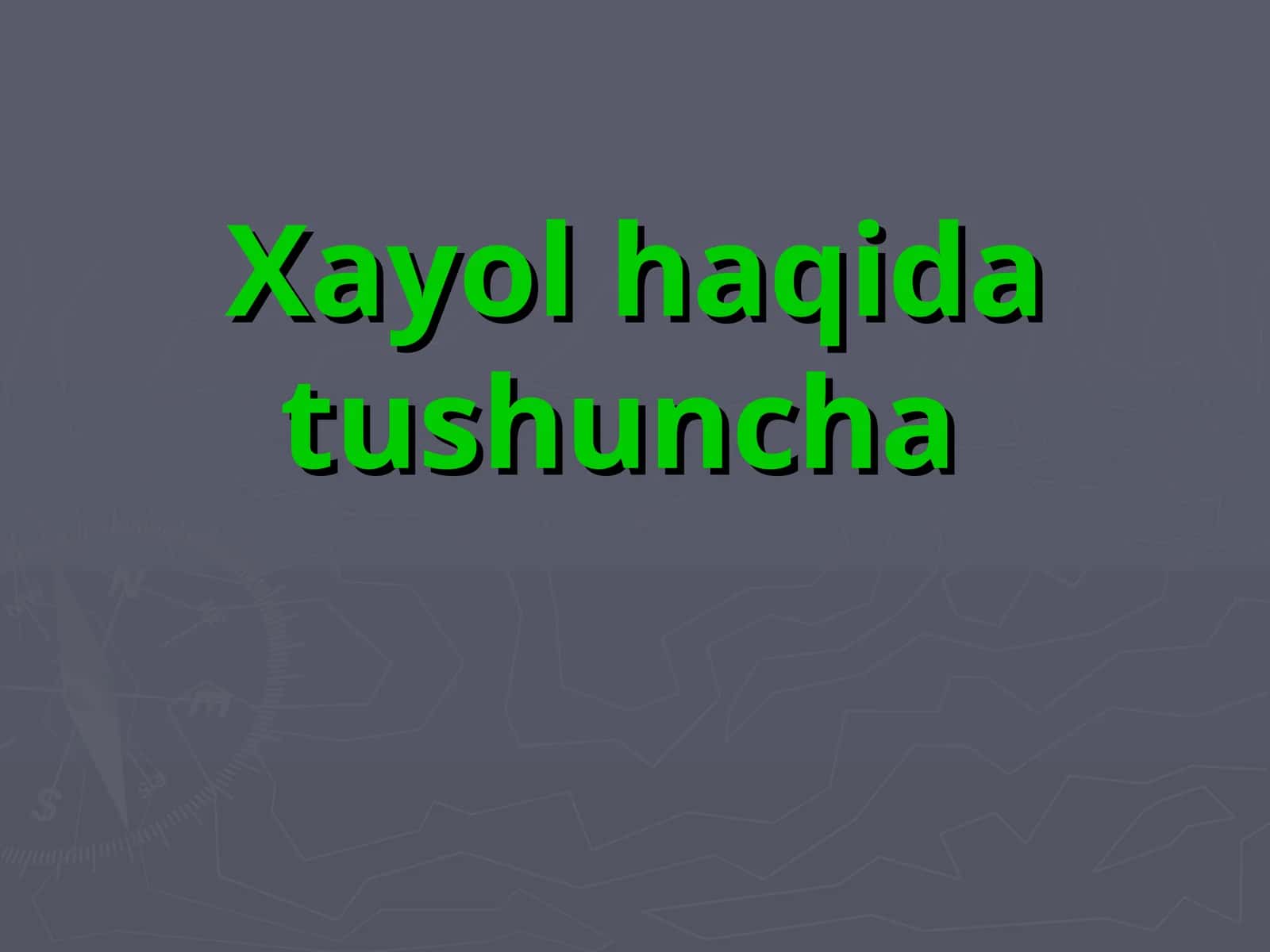 Xayol haqida tushuncha 1