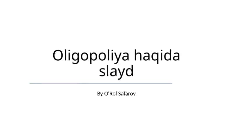 Oligopoliya haqida slayd 1