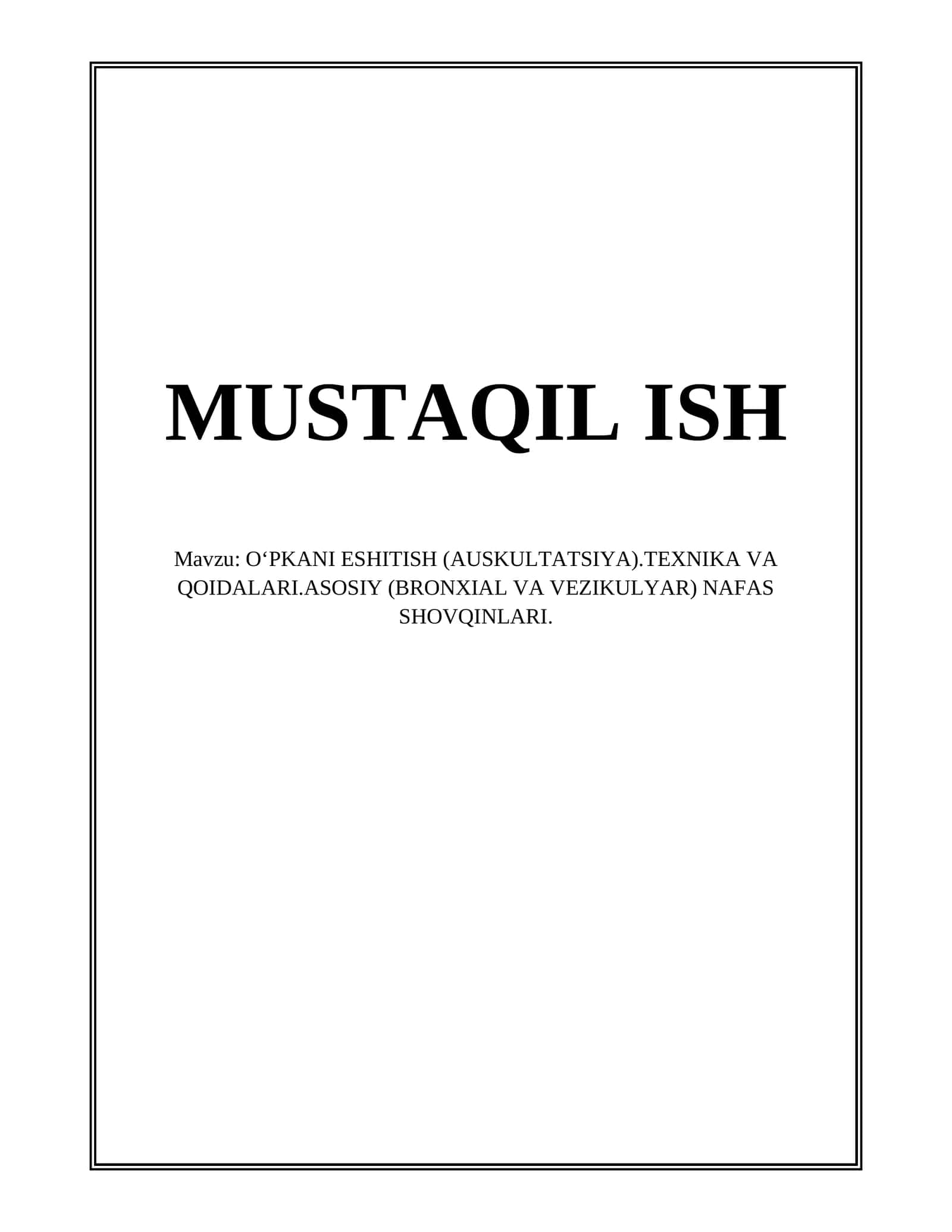 O‘PKANI ESHITISH (AUSKULTATSIYA) 1