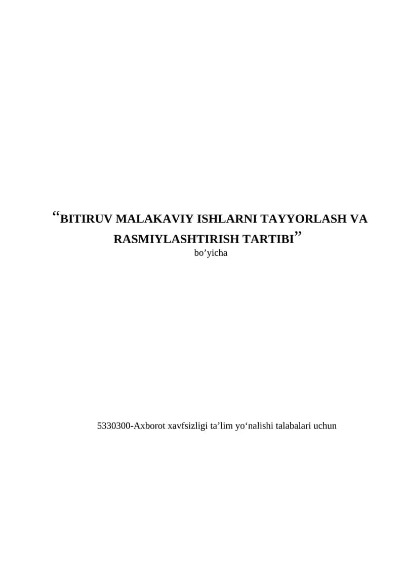 Bitiruv malakaviy ishlarni tayyorlash va rasmiylashtirish tartibi 1