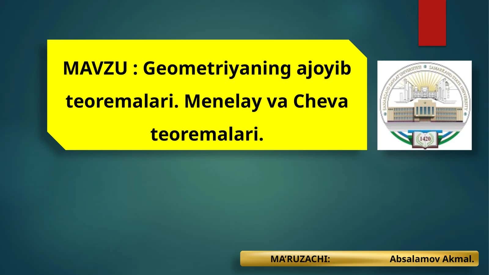 Geometriyaning ajoyib teoremalari. Menelay va Ceva teoremalari 1