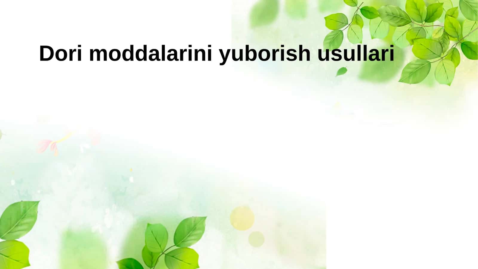 Dori moddalarini yuborish usullari 1