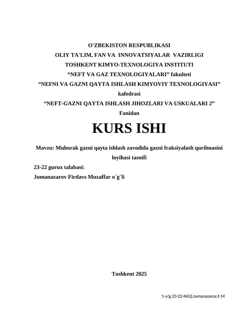 Muborak gazni qayta ishlash zavodida gazni fraksiyalash qurilmasini loyihasi tasnifi 1