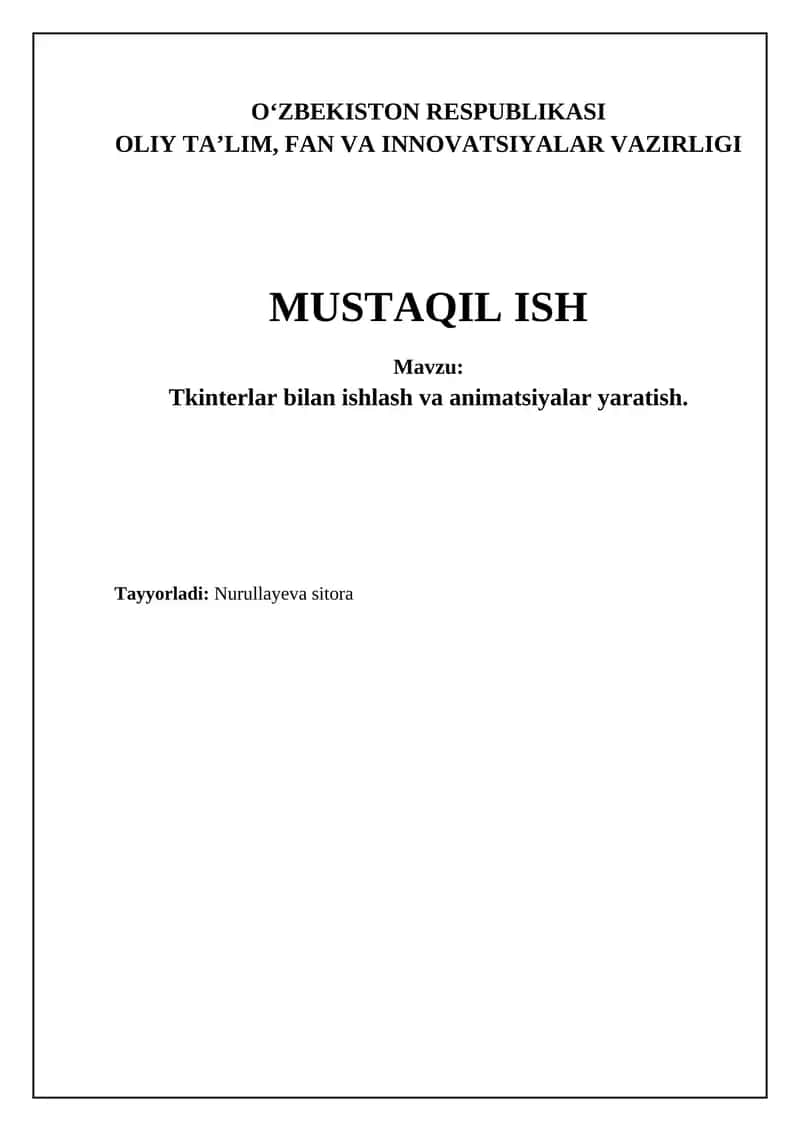 Tkinterlar bilan ishlash va animatsiyalar yaratish 1