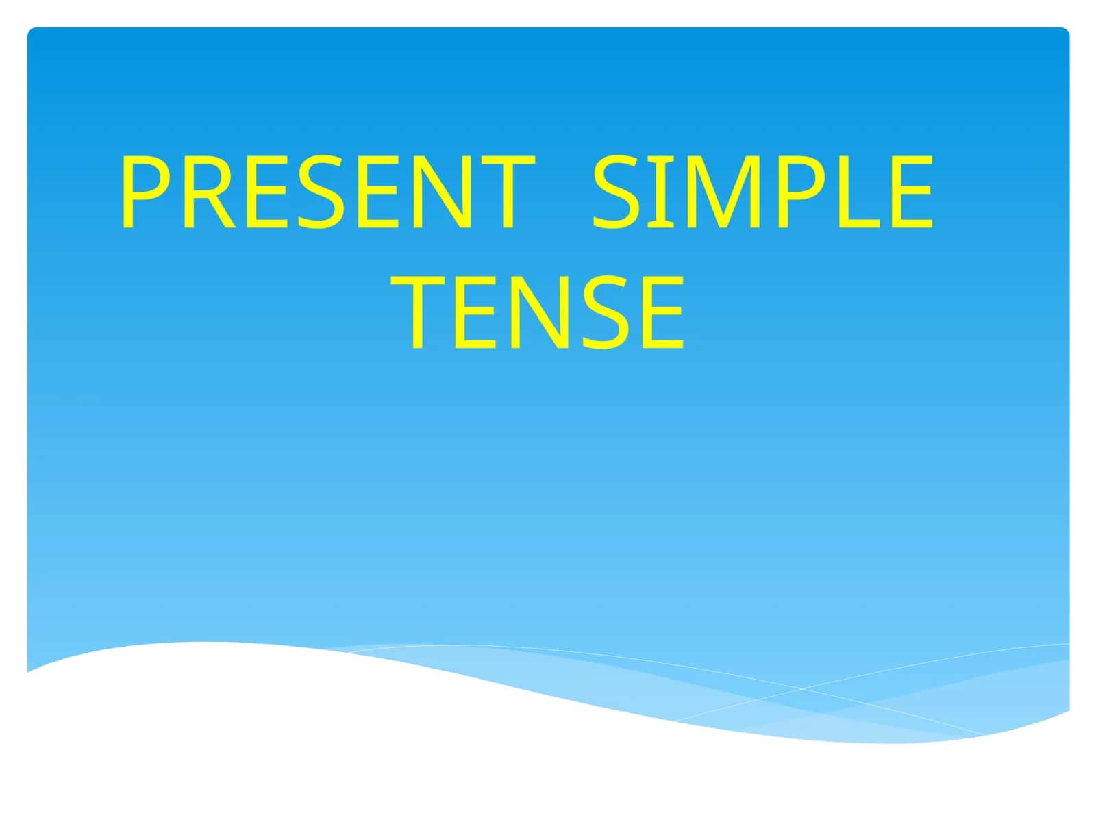 PRESENTSIMPLETENSE 1