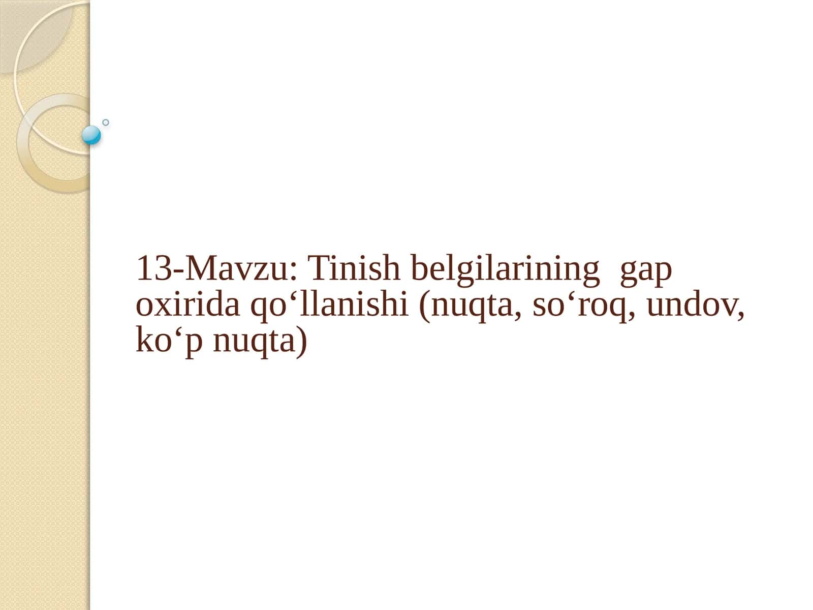 Tinishbelgilarining gap oxirida qo‘llanishi 1