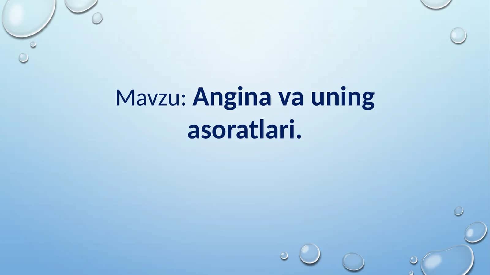 Angina va uning asoratlari 1