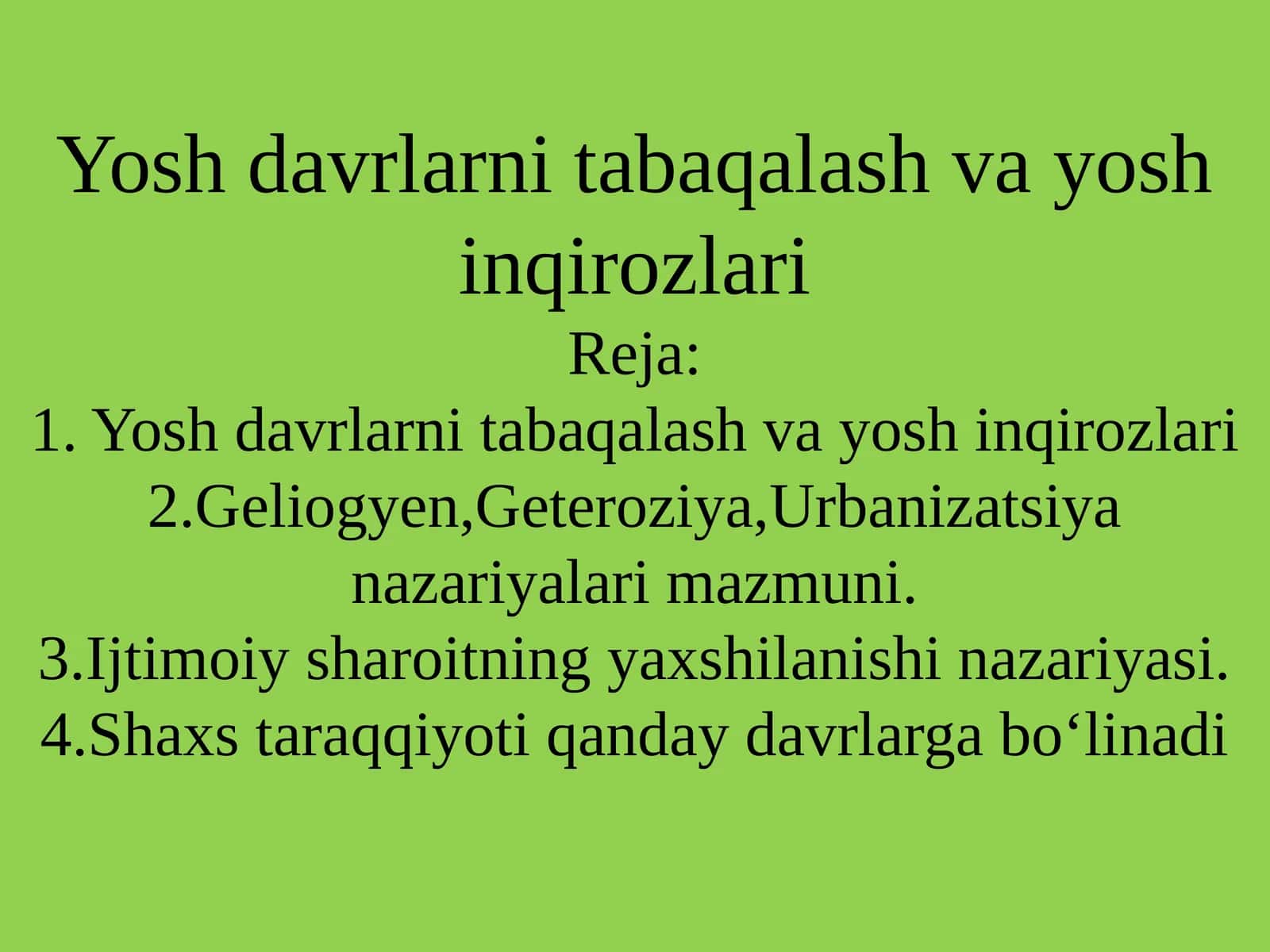 Yosh davrlarni tabaqalash va yosh inqirozlari 1