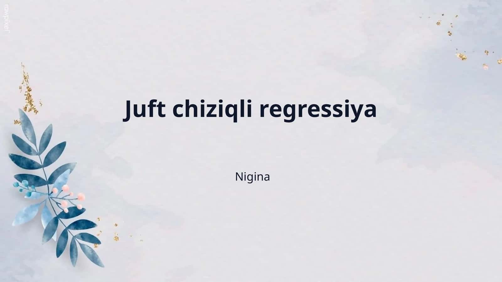 Juft chiziqli regressiya 1