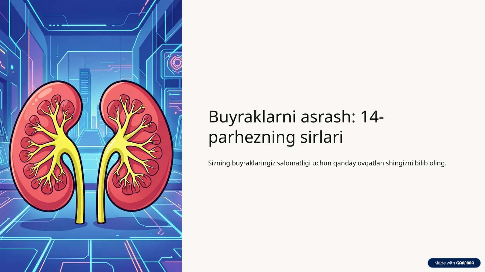 Buyraklarni asrash: 14-parhezning sirlari 1