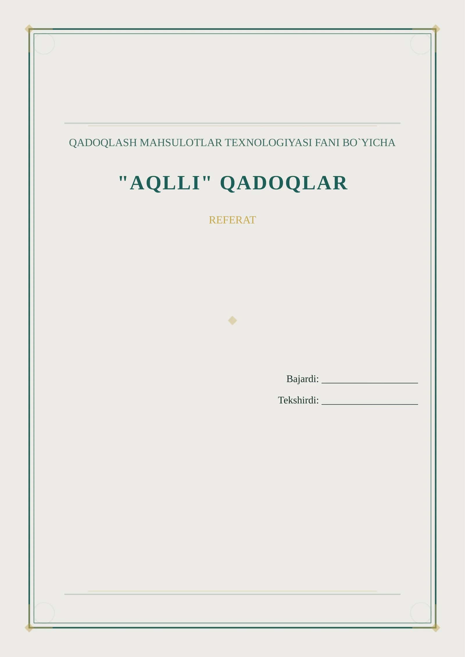 "AQLLI" QADOQLAR REFERAT 1