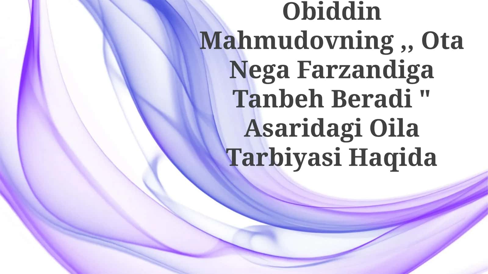 Ota Nega Farzandiga Tanbeh Beradi 1