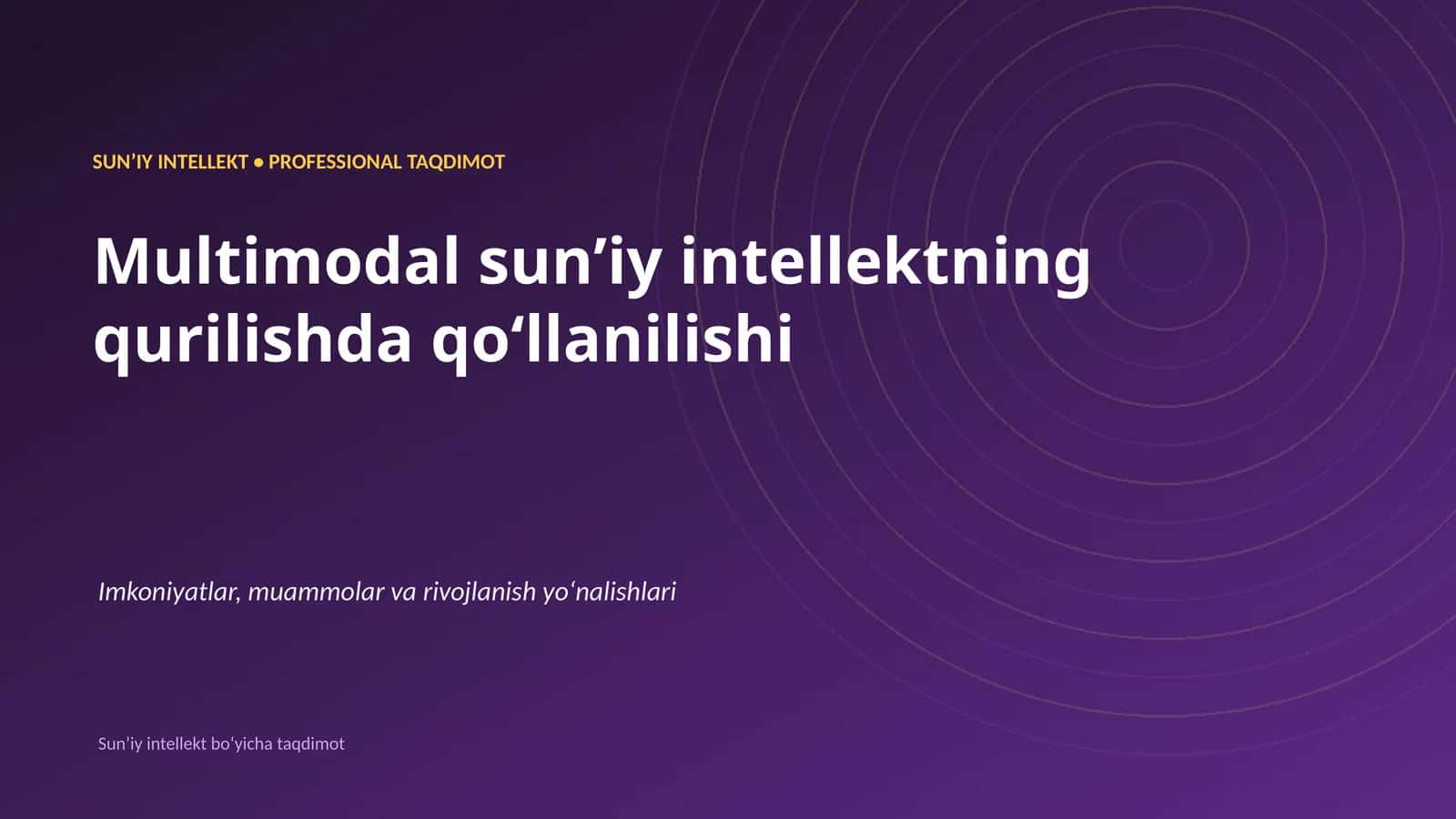 Multimodal sunʼiy intellektning qurilishda qoʻllanilishi 1