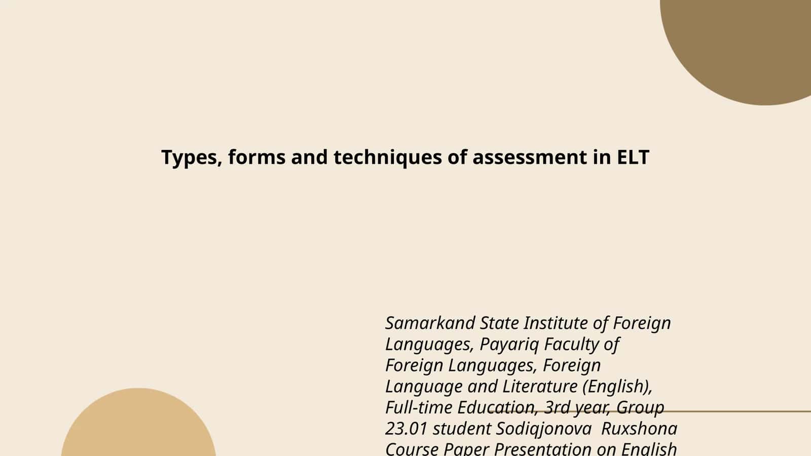 Types, forms and techniques of assessment in ELT 1