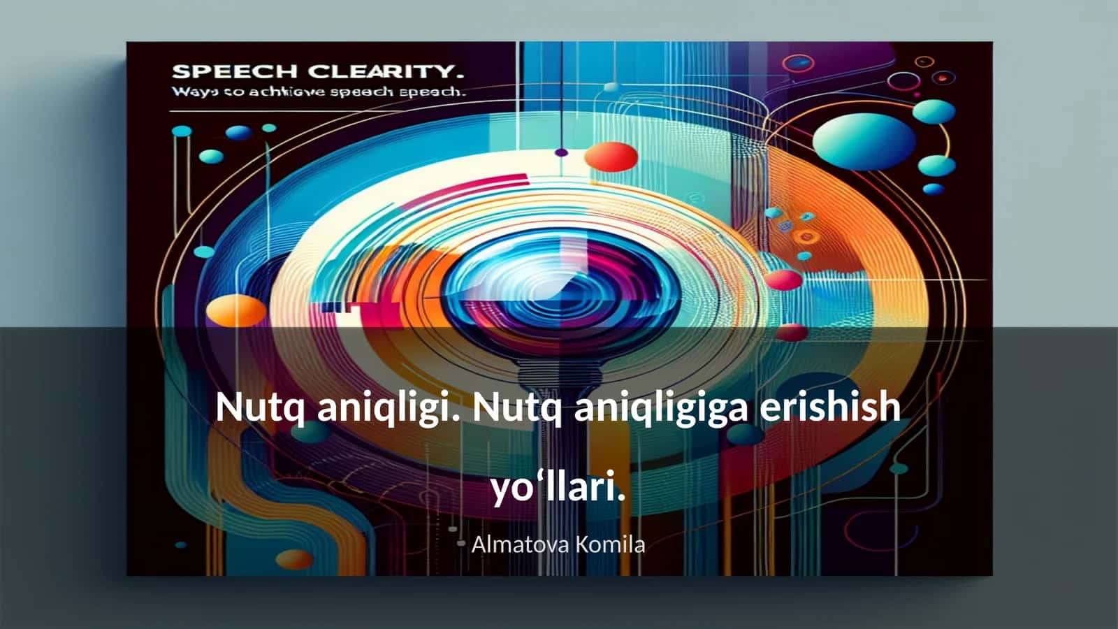 Nutq aniqligi. Nutq aniqligiga erishish yo‘llari 1