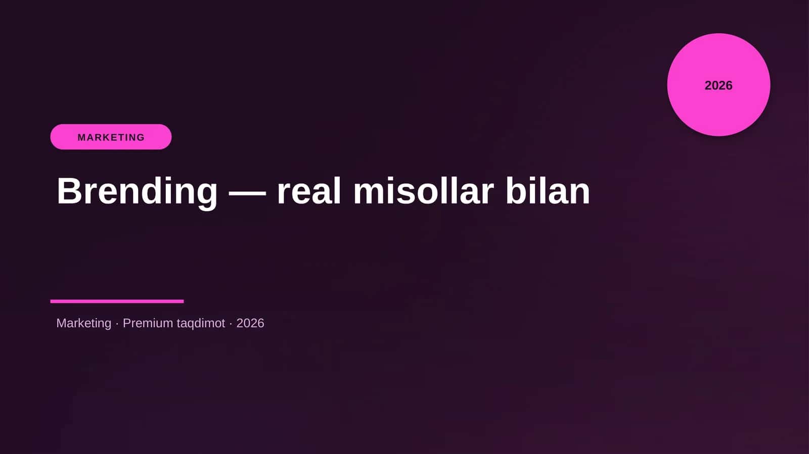 Brending — real misollar bilan 1