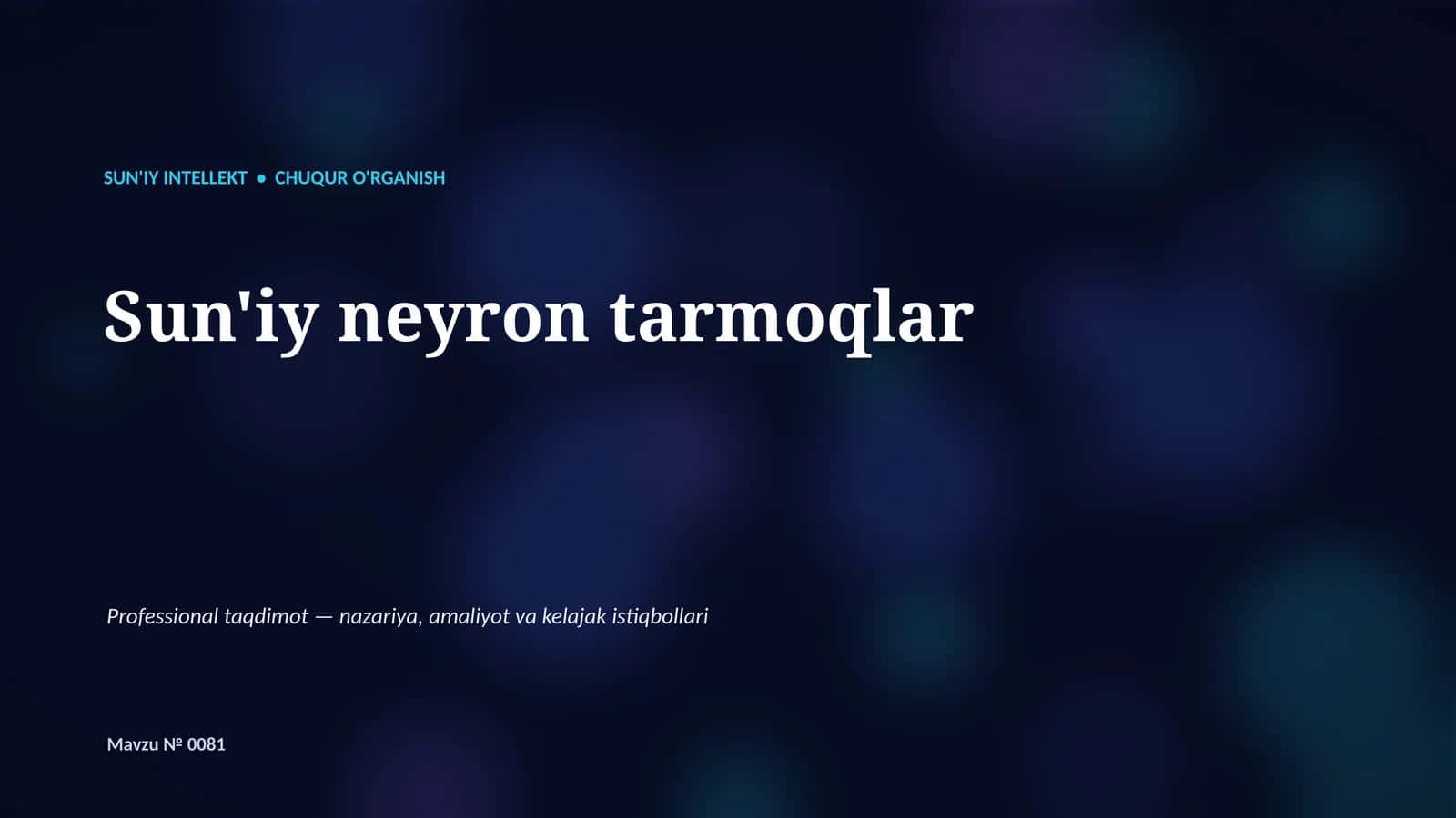SUN'IY INTELLEKT • CHUQUR O'RGANISH 1