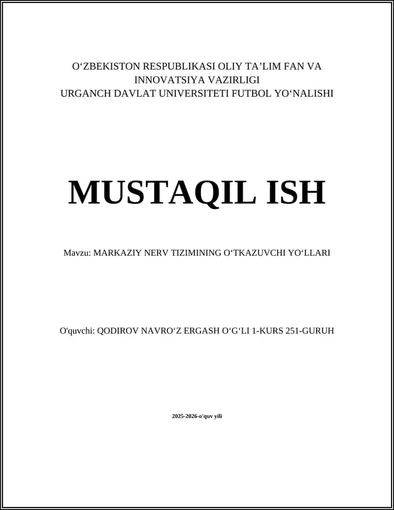 MARKAZIY NERV TIZIMINING OʻTKAZUVCHI YOʻLLARI 1