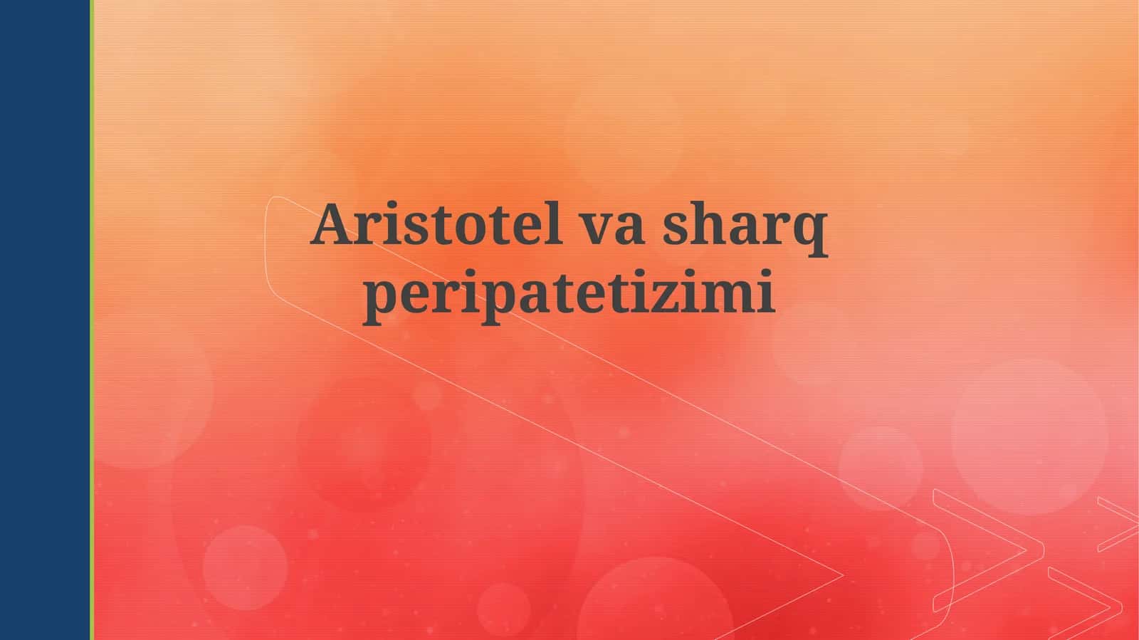 Aristotel va sharq peripatetizmi 1