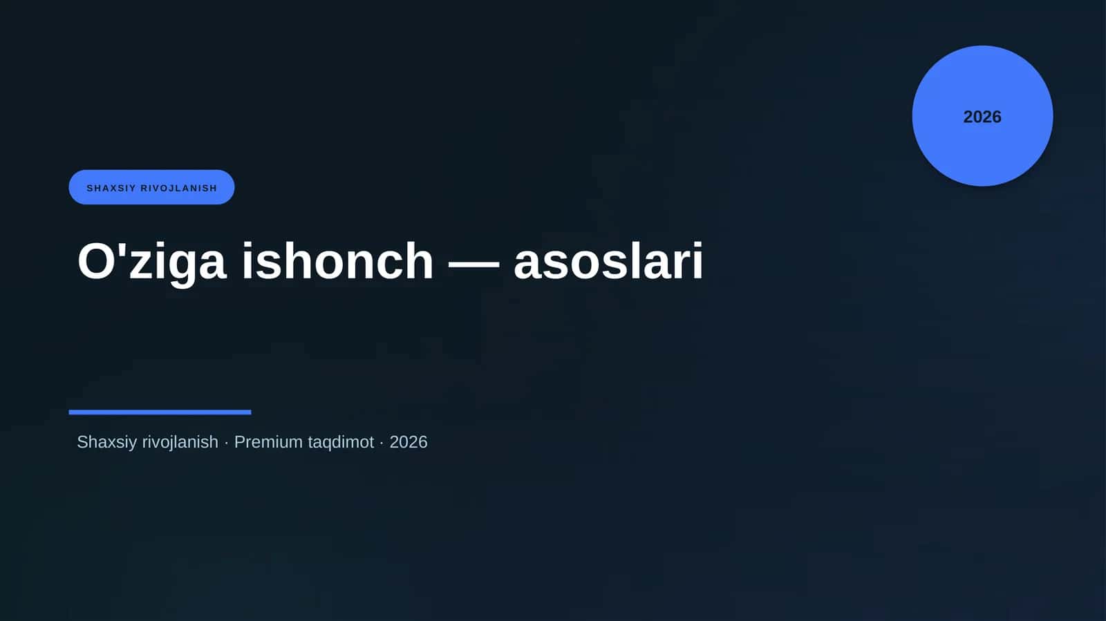 O'ziga ishonch — asoslari 1
