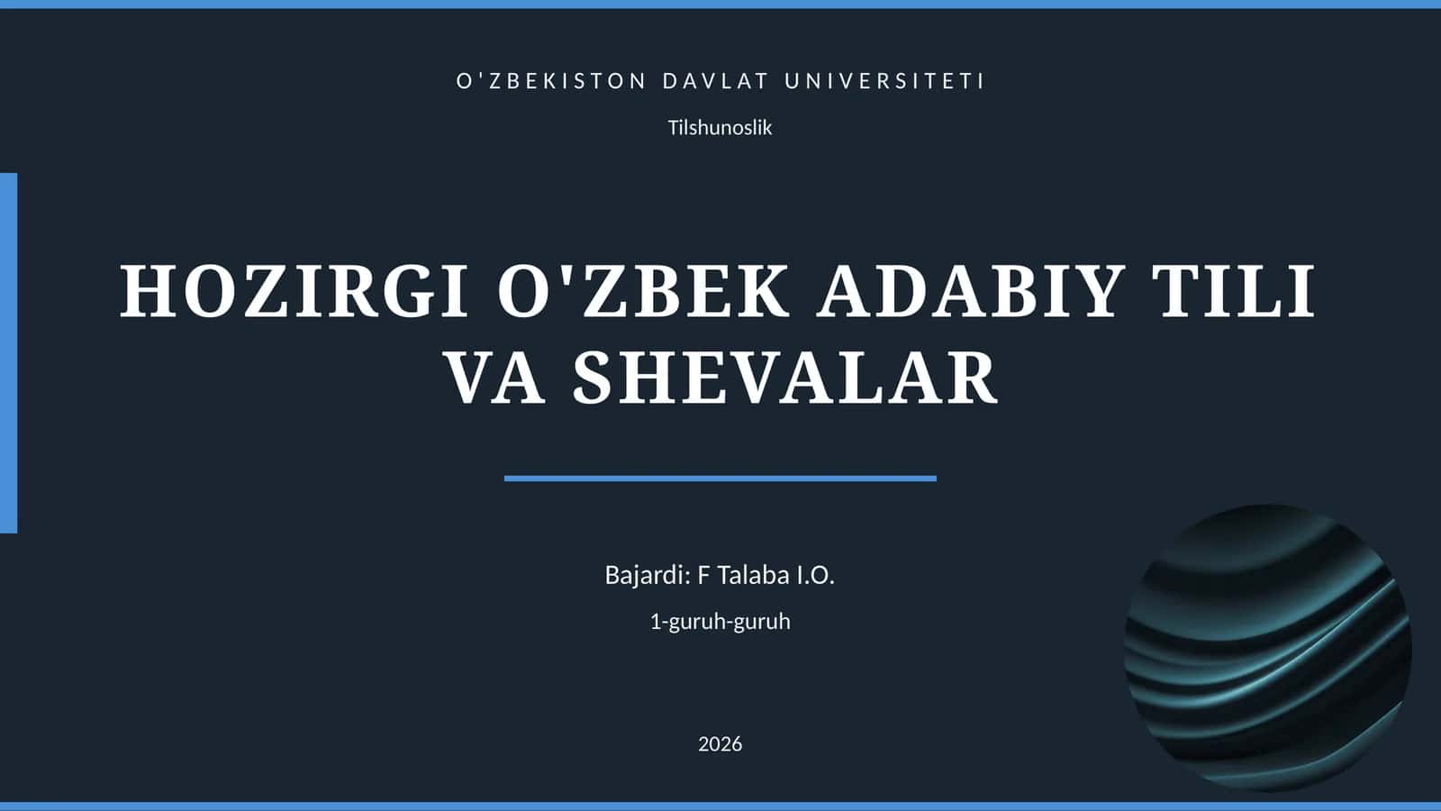 HOZIRGI O'ZBEK ADABIY TILI VA SHEVALAR 1