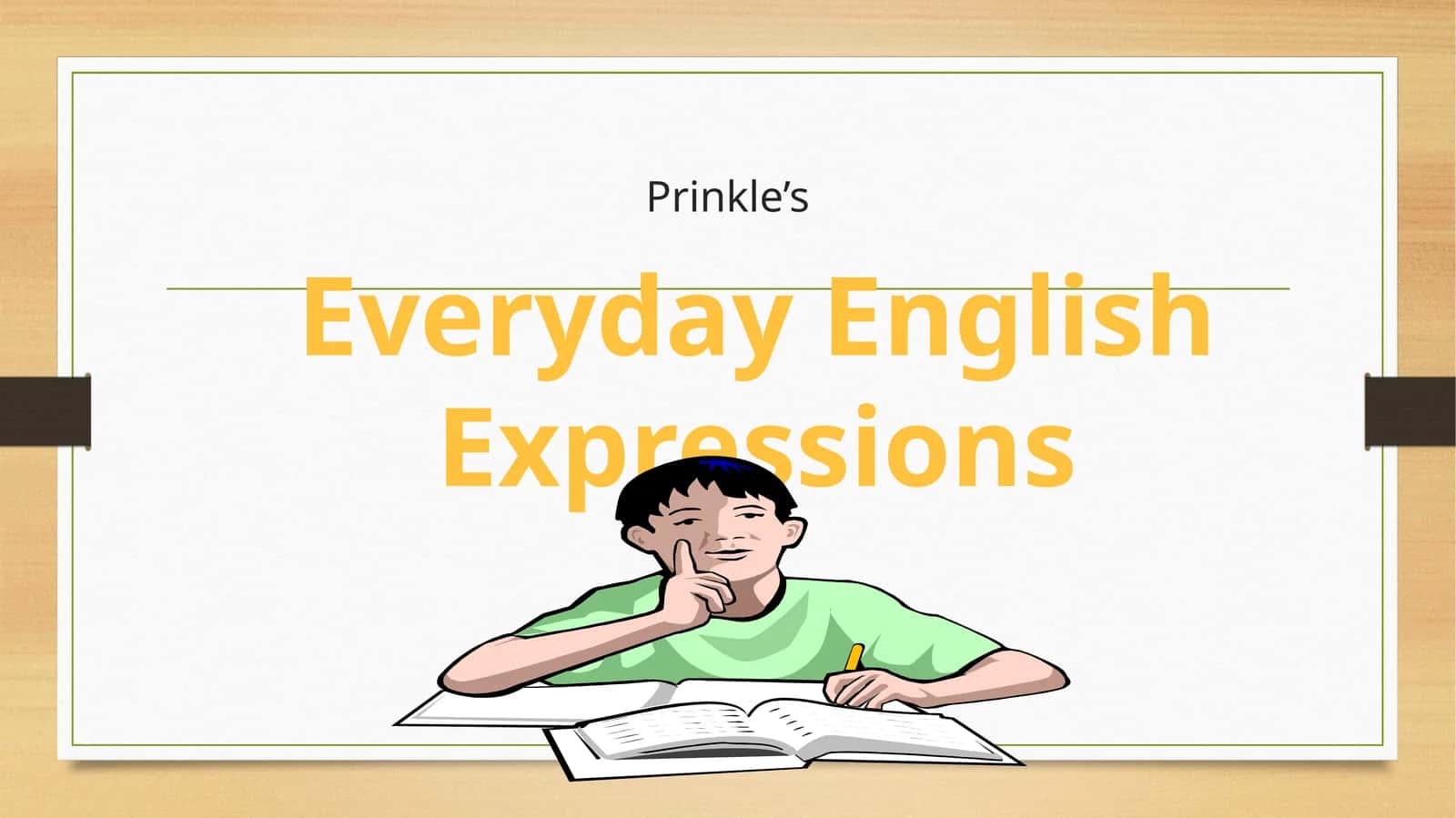 Prinkle’s Everyday English Expressions 1