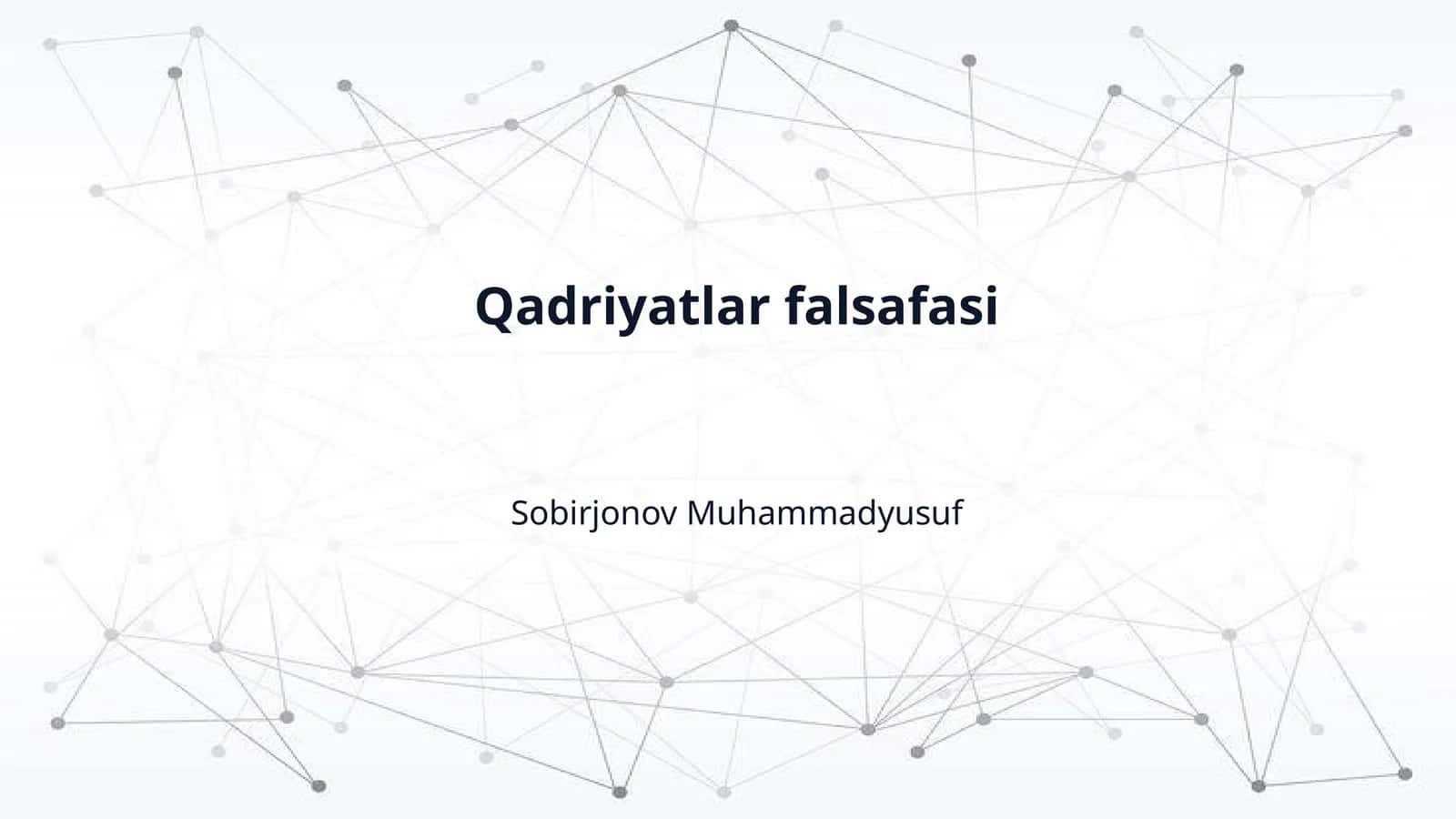 Qadriyatlar falsafasi 1