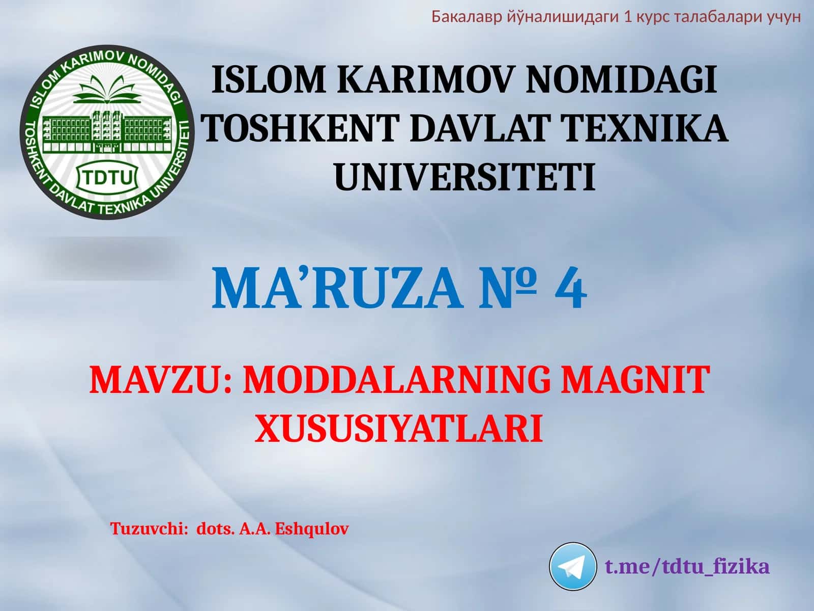 MAVZU: MODDALARNING MAGNITXUSUSIYATLARI 1