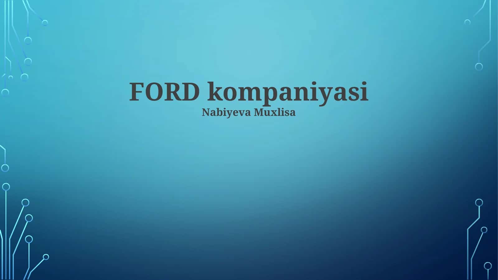 Ford Motor kompaniyasi 1