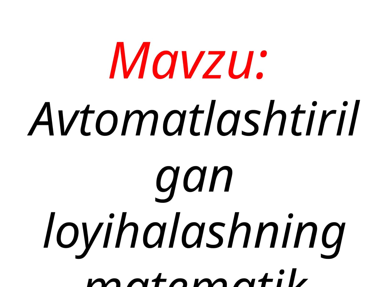 Avtomatlashtirilgan loyihalashning matematik ta’minoti 1