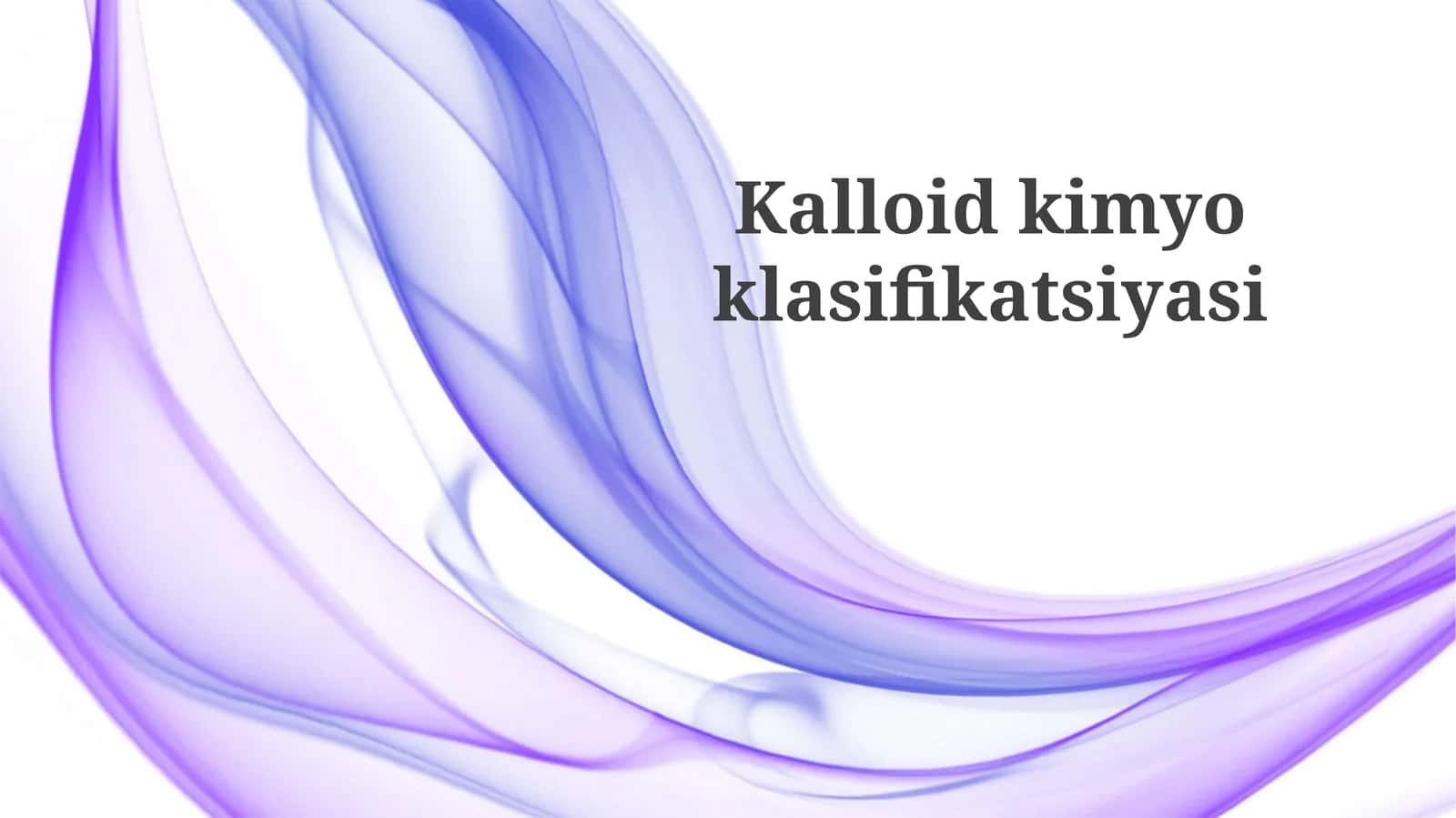 Kolloid Kimyosi Tasnifi 1