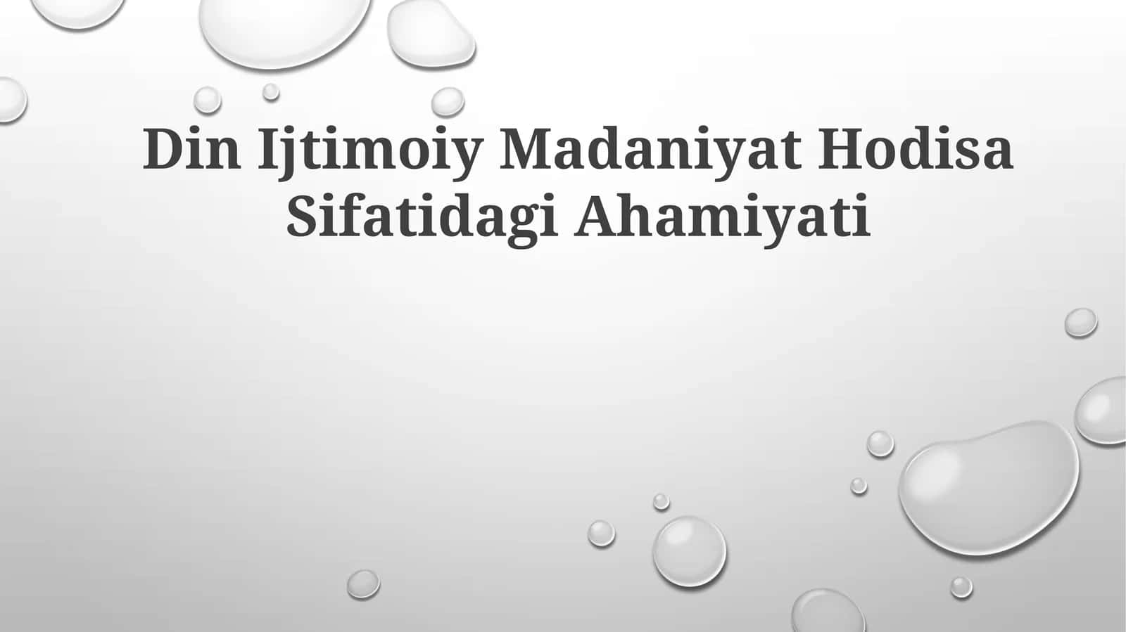 Din Ijtimoiy Madaniyat Hodisa 1