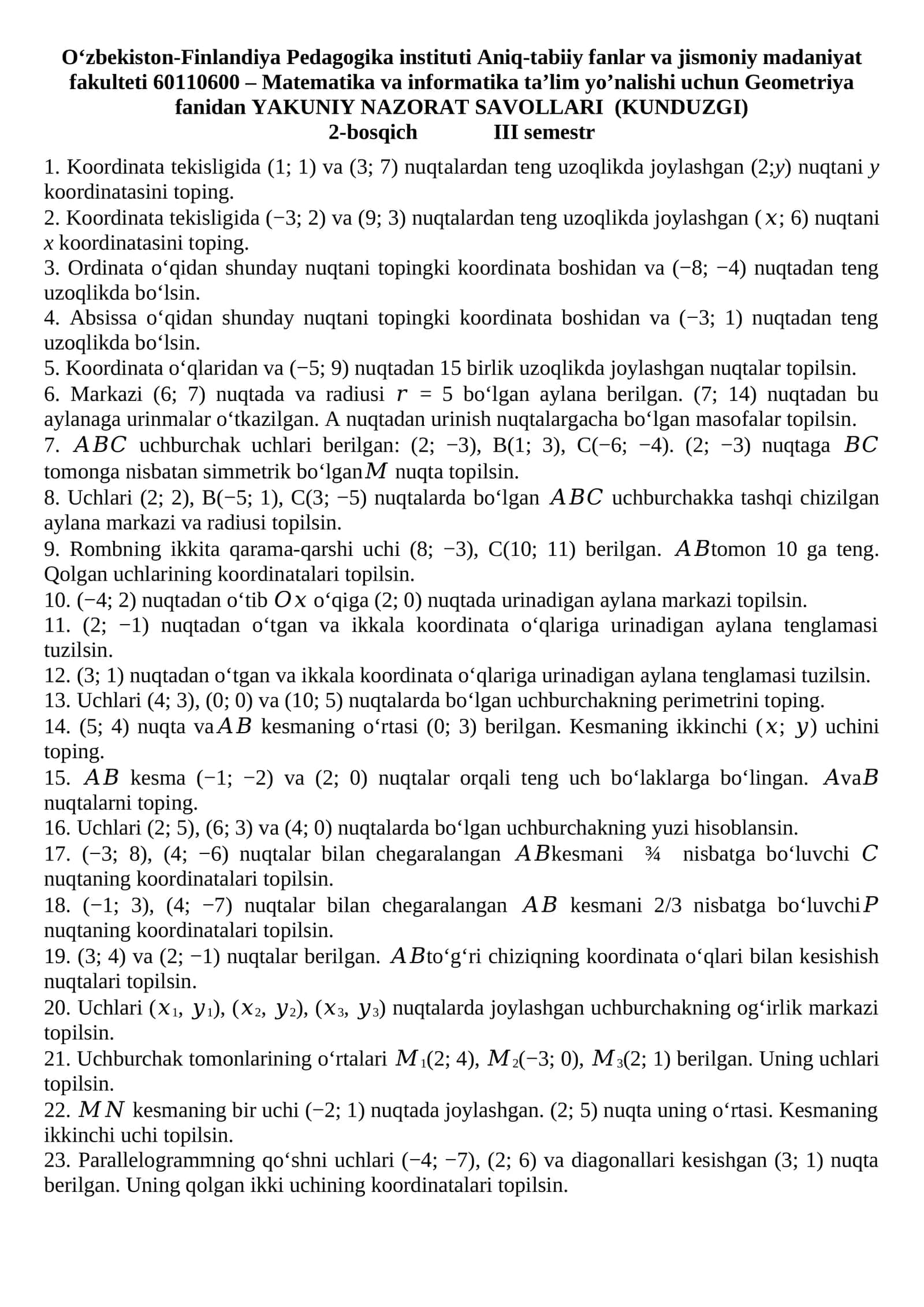 Geometriya fanidan YAKUNIY NAZORAT SAVOLLARI (KUNDUZGI) 1