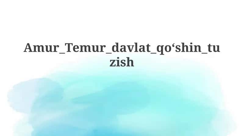 Amur_Temur_davlat_qo'oshin_tuzish 1